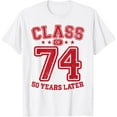 Class of 1974 50 Years High School Alumni 74 College Reunion TShirt