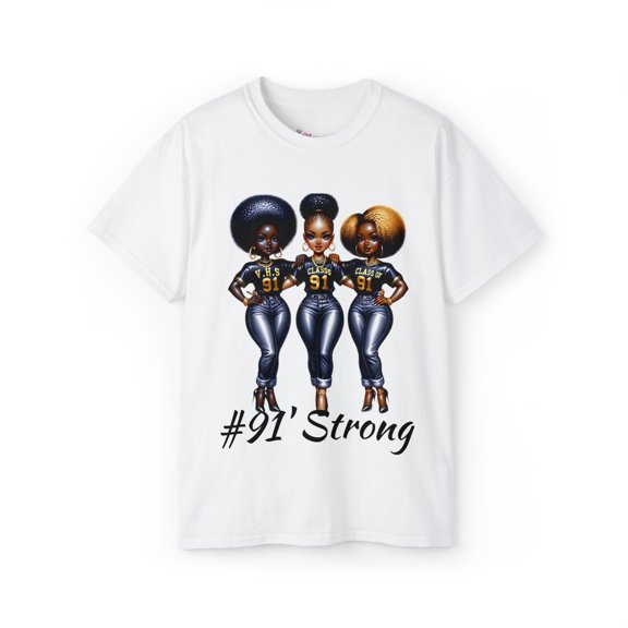 Class of 1991, 91' Strong T-shirts