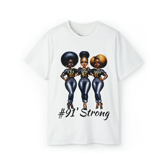 Class of 1991, 91' Strong T-shirts