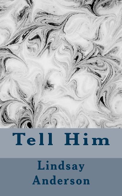 Class of 2018 Tell Him, Book 2, (Paperback)