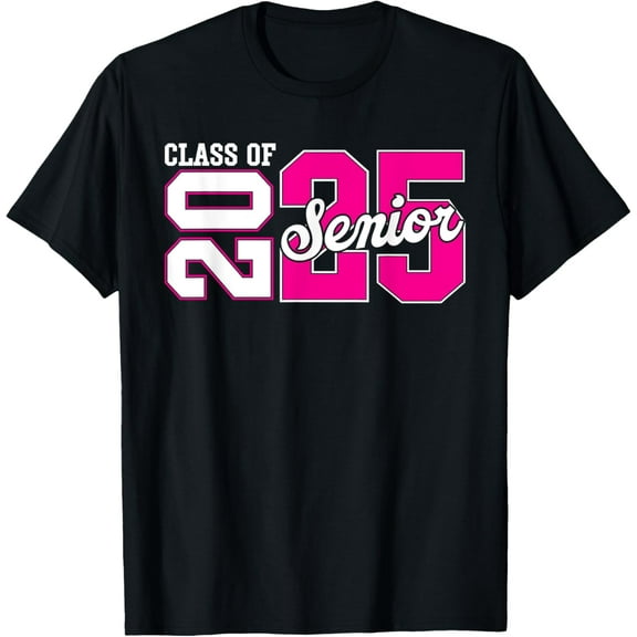 Class of 2025 Senior 2025 Back To School 2025 Graduation 25 T-Shirt