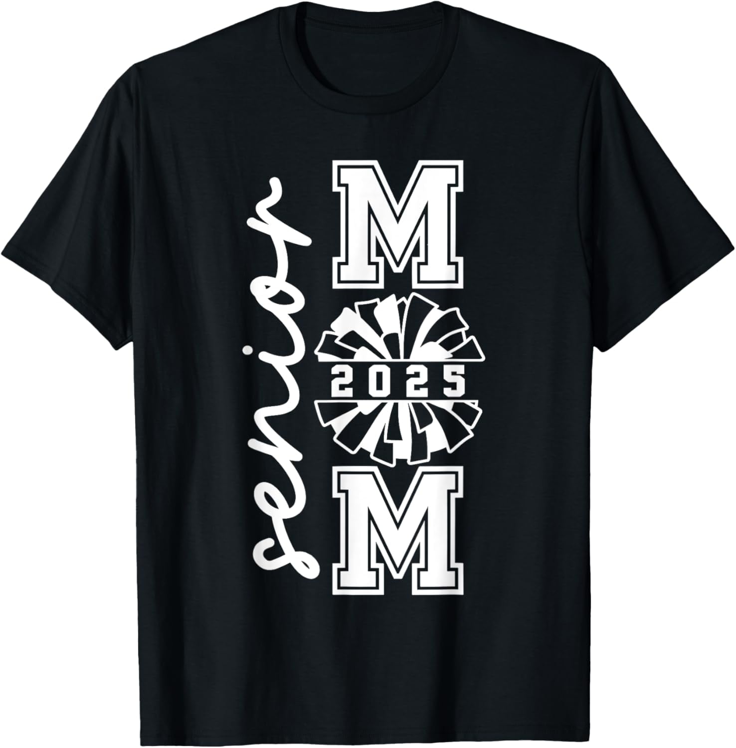 Class of 2025 - Senior Year - Cheer Mom - Senior 2025 T-Shirt - Walmart.com
