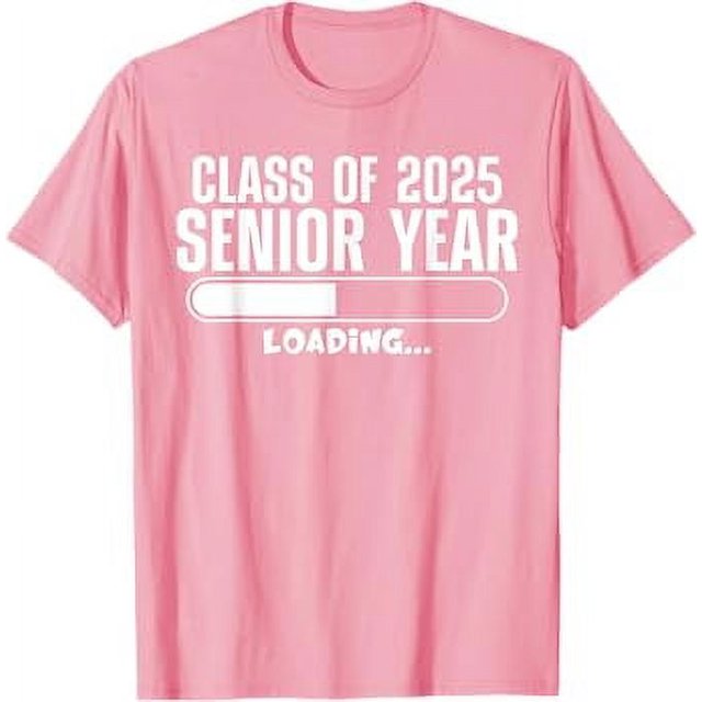 Class of 2025 Senior Year Loading Funny Senior 2025 TShirt