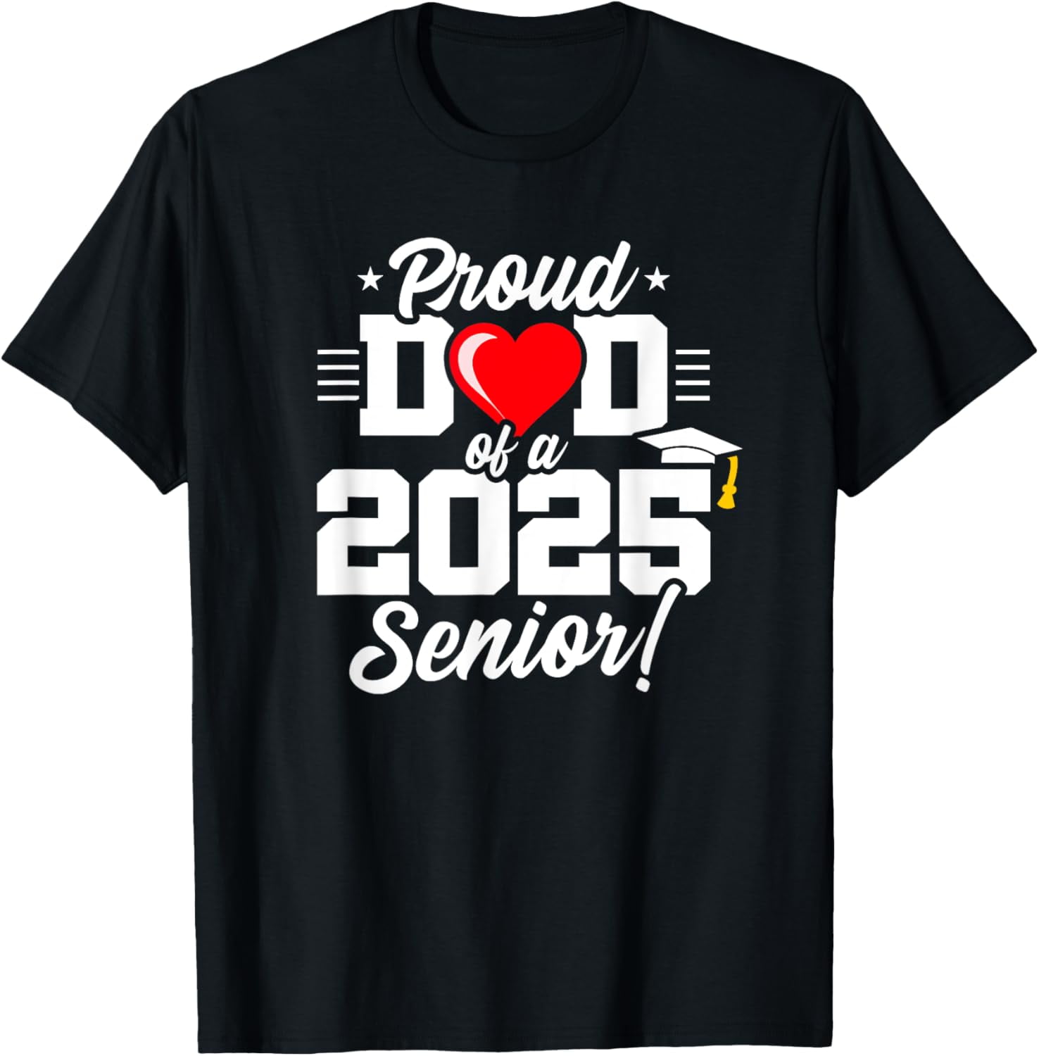 Class of 2025 Senior Year Proud Dad Senior 2025 TShirt