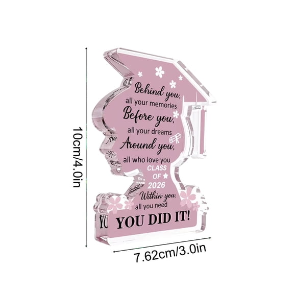 Class of 2026 Acrylic Graduation Plaque, Inspirational Quote Desk Sign with Cap Design, Keepsake Gift for Graduate, Office Shelf Decor YYUZH