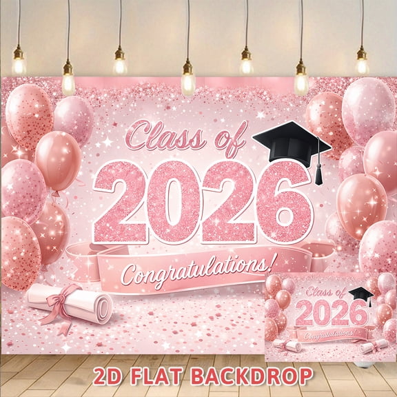 Class of 2026 Pink Graduation Backdrop, Graduation Party Decor Banner, Suitable for Graduation Celebration Ceremony Photo Taking Venue Decoration