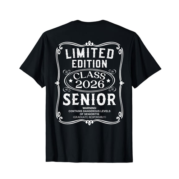 Class of 2026 Senior 2026 Graduate Limited Edition T-Shirt (On Back)