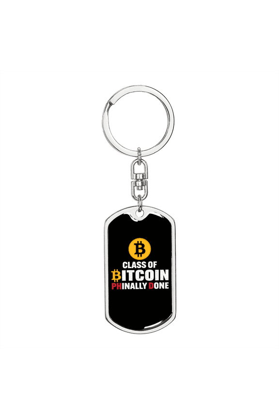 Class of Bitcoin Crypto Stainless Steel or 18k Gold Premium Swivel Dog Tag Keychain