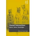thumbnail image 1 of Classed Intersections: Spaces, Selves, Knowledges (Hardcover), 1 of 1