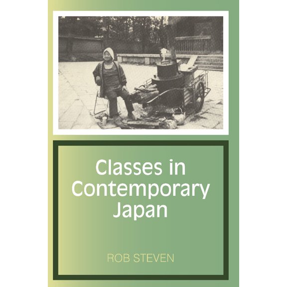 Classes in Contemporary Japan, (Paperback)