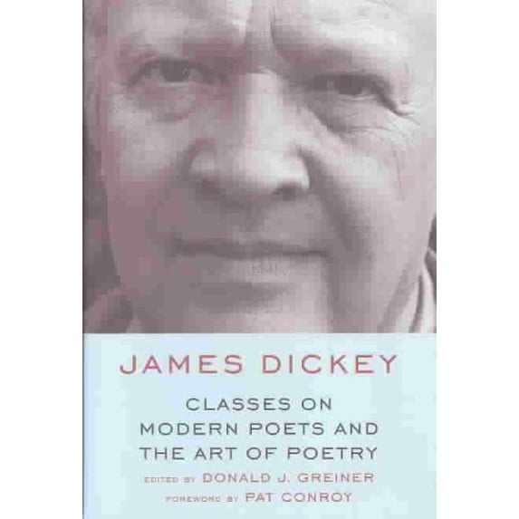 Pre-Owned Classes on Modern Poets and the Art of Poetry: Discussions of the Modern Poetic Tradition from the Perspective of a Practicing Writer Hardcover