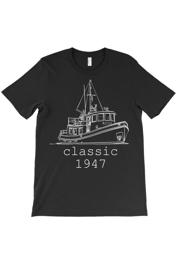 Classic 1947 Funny Vintage Sailboat Fisherman Birthday Christmas Graphic H9141 Unisex T-Shirt, Up to 5XL Available