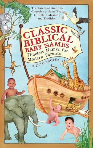 Pre-Owned Classic Biblical Baby Names: Timeless Names for Modern ...
