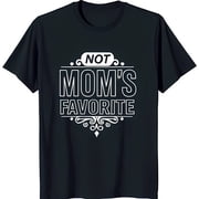 Classic Black T-Shirt with Ornate Not Mom s Favorite Graphic Design