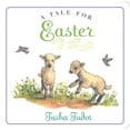 thumbnail image 1 of Classic Board Books A Tale for Easter, (Board Book), 1 of 1
