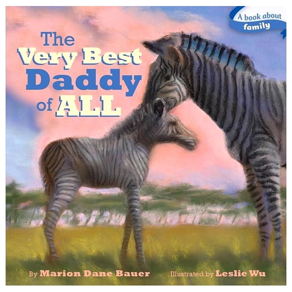 Classic Board Books The Very Best Daddy of All, (Board Book)