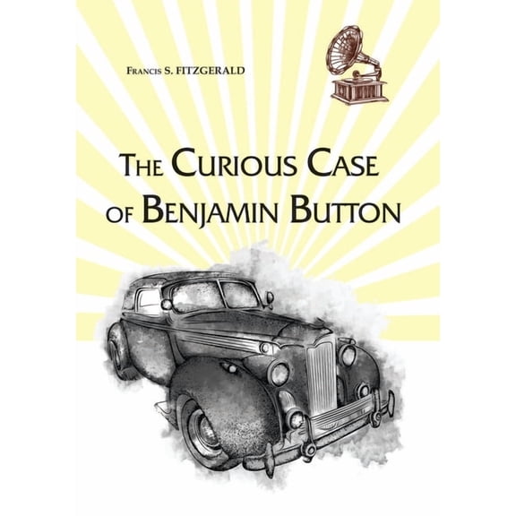 Classic Book: The Curious Case of Benjamin Button (Paperback)