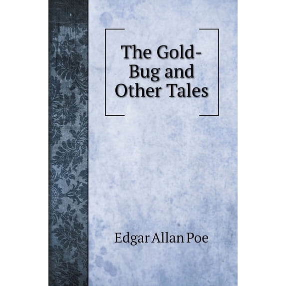 Classic Books: The Gold-Bug and Other Tales (Hardcover)