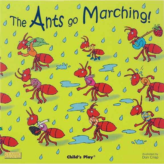 Classic Books with Holes Soft Cover The Ants Go Marching, (Paperback)