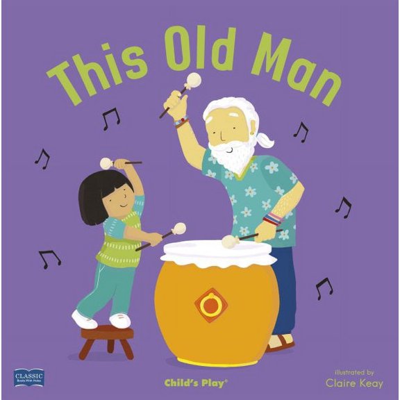 Classic Books with Holes Soft Cover: This Old Man (Paperback)