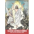 thumbnail image 1 of Classic Catholic Comics Classic Catholic Comics: About Lent, Easter, Indulgences, and More!, Book 1, (Paperback), 1 of 1