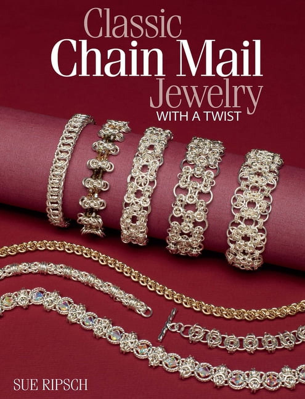 Classic Chain Mail Jewelry With a Twist Ripsch, Sue