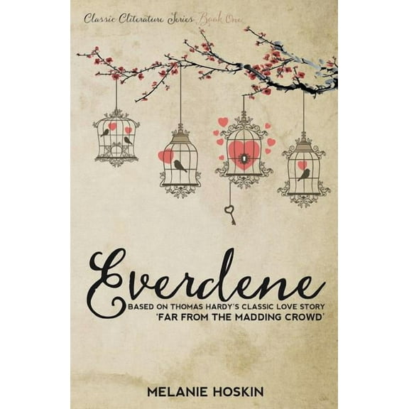 Classic Cliterature: Everdene (Paperback)