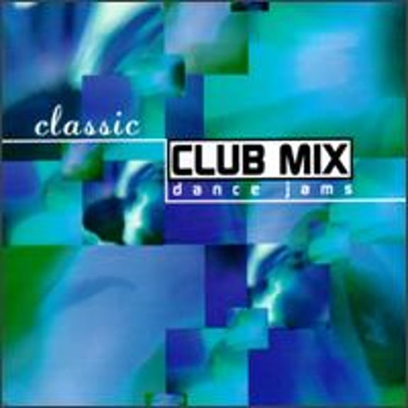 Pre-Owned Classic Club Mix: Dance Jams (CD 0022775624724) by Various Artists