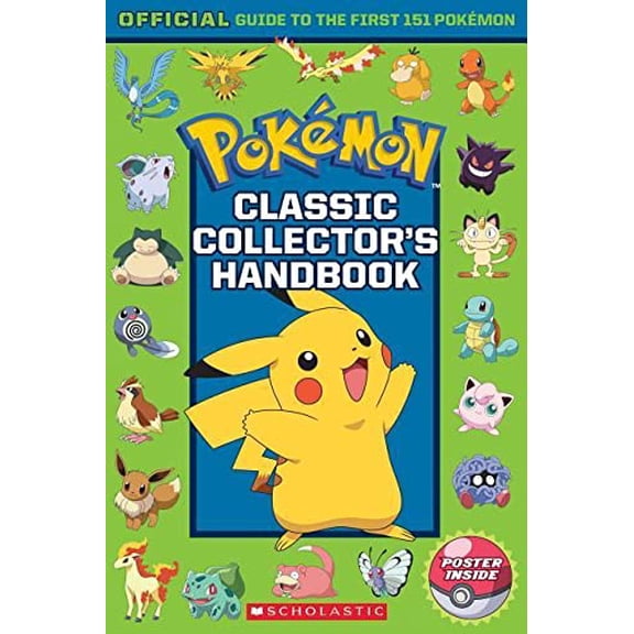 Pre-Owned Classic Collector's Handbook: An Official Guide to the First 151 Pokémon (Pokémon) (Paperback) by Silje Watson, Sonia Sander, Scholastic