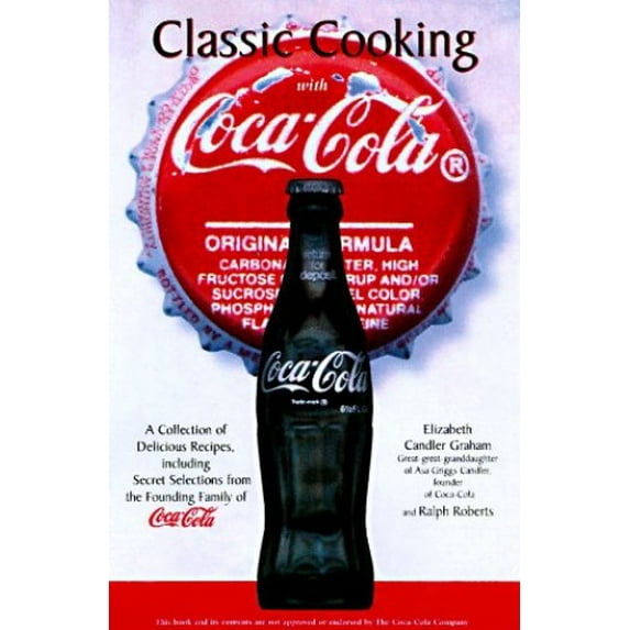 Pre-Owned Classic Cooking With Coca-Cola (Paperback) 1580290213 9781580290210