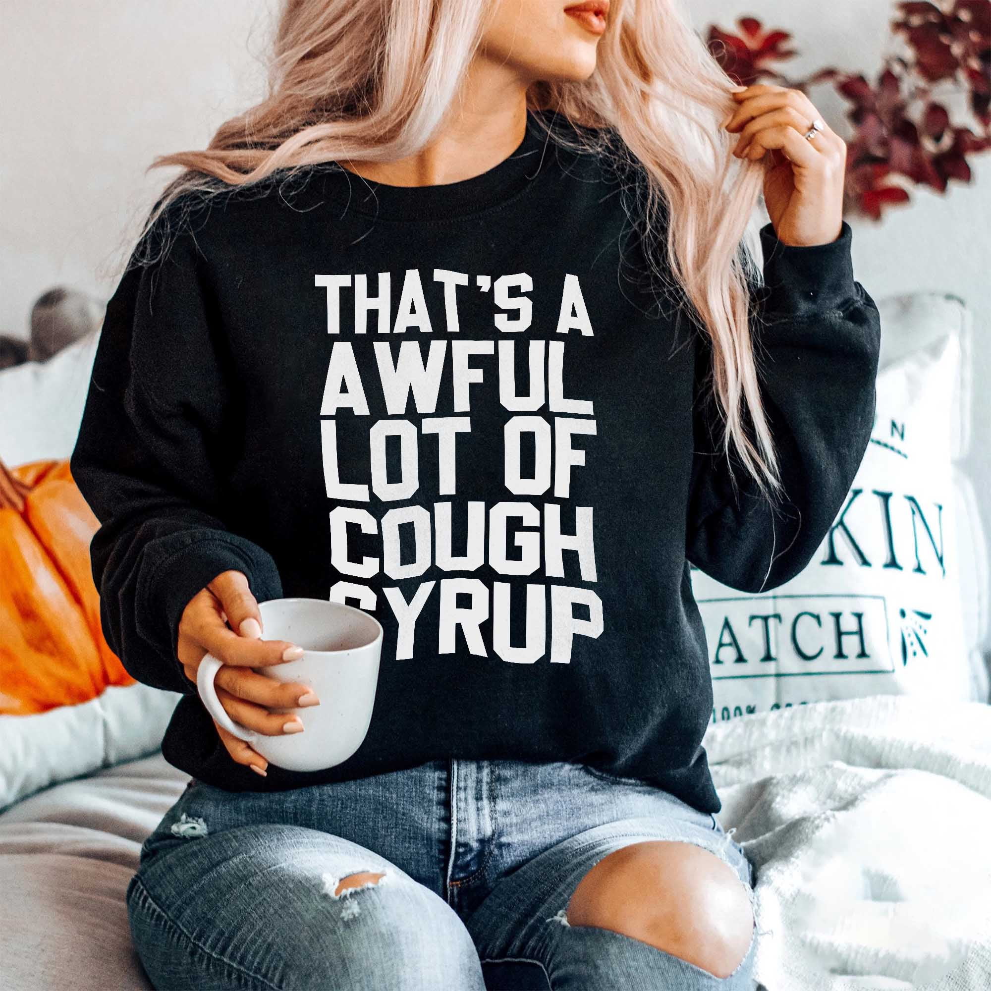 Classic Cough Syrup Hoodie awful lotta cough syrup 798 7Sweatshirt Black Walmart