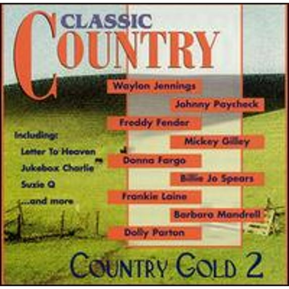 Classic Country: Country Gold, Vol. 2 (CD) by Various Artists
