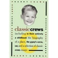 thumbnail image 1 of Pre-Owned Classic Crews: A Harry Crews Reader (Paperback) 0671865277 9780671865276, 1 of 1