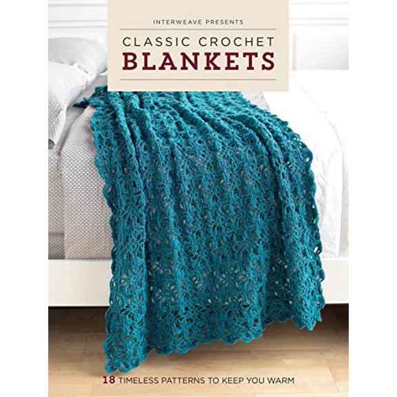Pre-Owned Interweave Presents Classic Crochet Blankets: 18 Timeless Patterns to Keep You Warm (Paperback) 163250359X 9781632503596