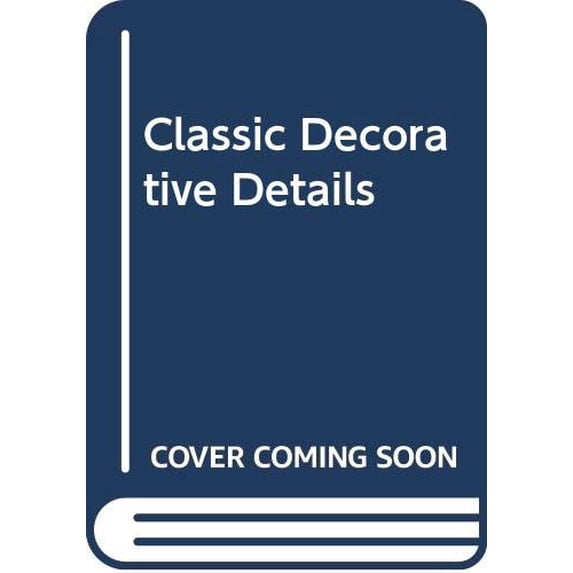 Pre-Owned Classic Decorative Details (Paperback) 0316142565 9780316142564