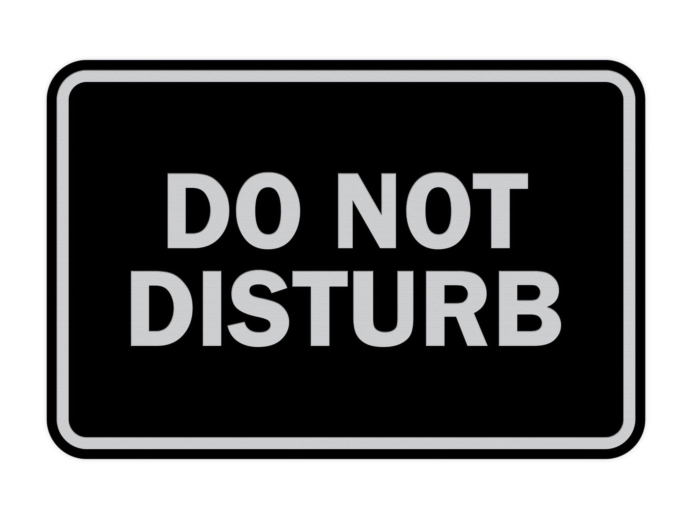 Classic Do Not Disturb Sign (Black / Silver) Medium Walmart com Classic Do Not Disturb Sign (Black / Silver) Medium Walmart com