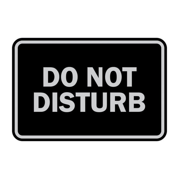 Classic Do Not Disturb Sign (Black / Silver) - Small