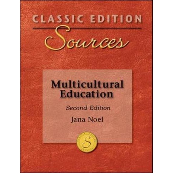 Pre-Owned Classic Edition Sources: Multicultural Education (Paperback) 0073379735 9780073379739