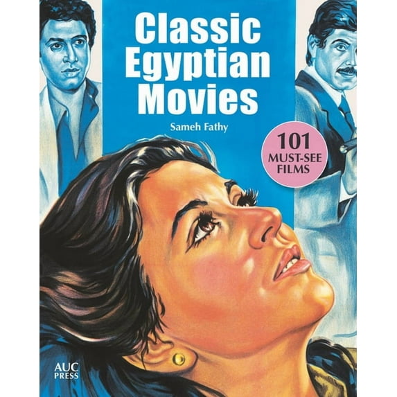 Classic Egyptian Movies: 101 Must-See Films, (Paperback)