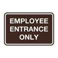 thumbnail image 1 of Classic Employee Entrance Only Sign (Dark Brown) - Small, 1 of 1