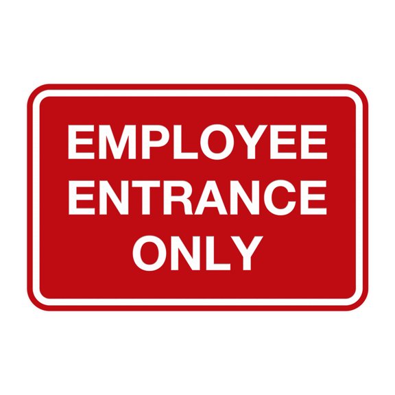 Classic Employee Entrance Only Sign (Red) - Large
