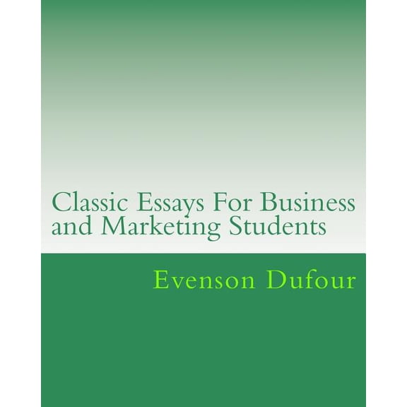 Classic Essays for College Students: Examples of Written Papers, (Paperback)