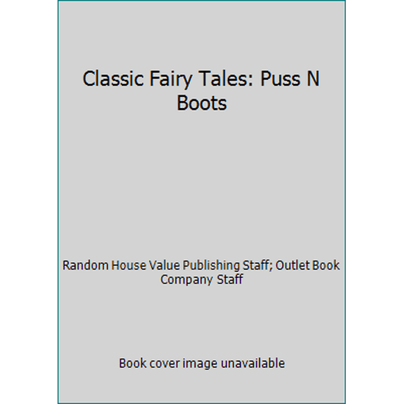 Pre-Owned Classic Fairy Tales: Puss N Boots (Hardcover) 0517086670 9780517086674