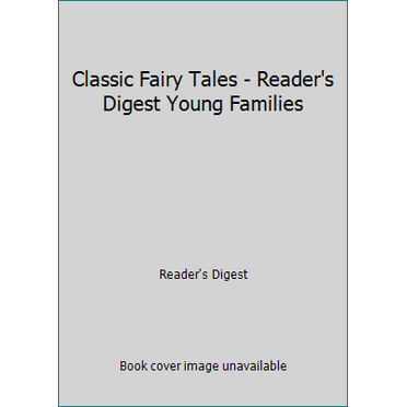 Pre-Owned Classic Fairy Tales - Reader's Digest Young Families (Hardcover) 0785347429 9780785347422