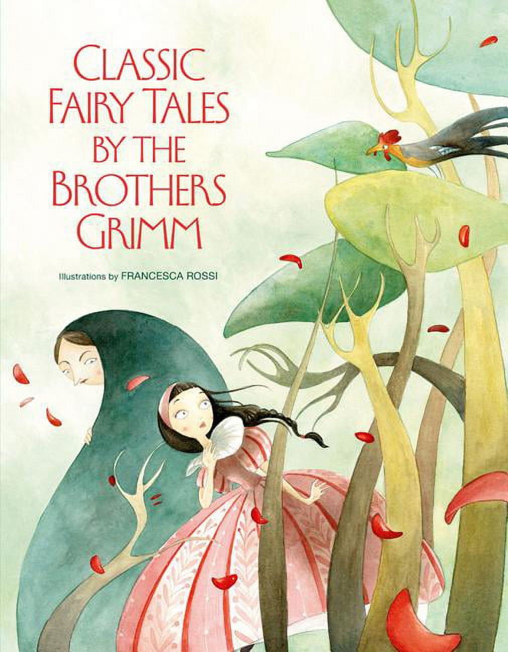 Classic Fairy Tales by the Brothers Grimm (Hardcover)
