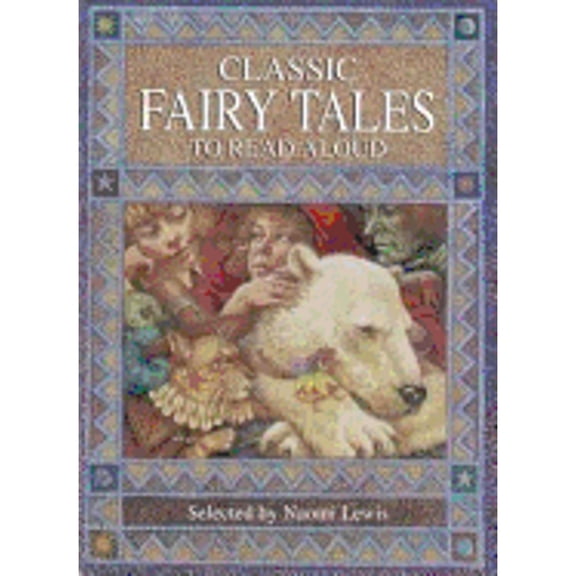 Pre-Owned Classic Fairy Tales to Read Aloud (Classic Collections) (Paperback) 0753451646 9780753451649