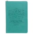 thumbnail image 1 of Classic Faux Leather Journal I Can Do Everything Philippians 4:13 Bible Verse Teal Inspirational Notebook, Lined Pages w/Scripture, Ribbon Marker, Zipper Closure, 1 of 7