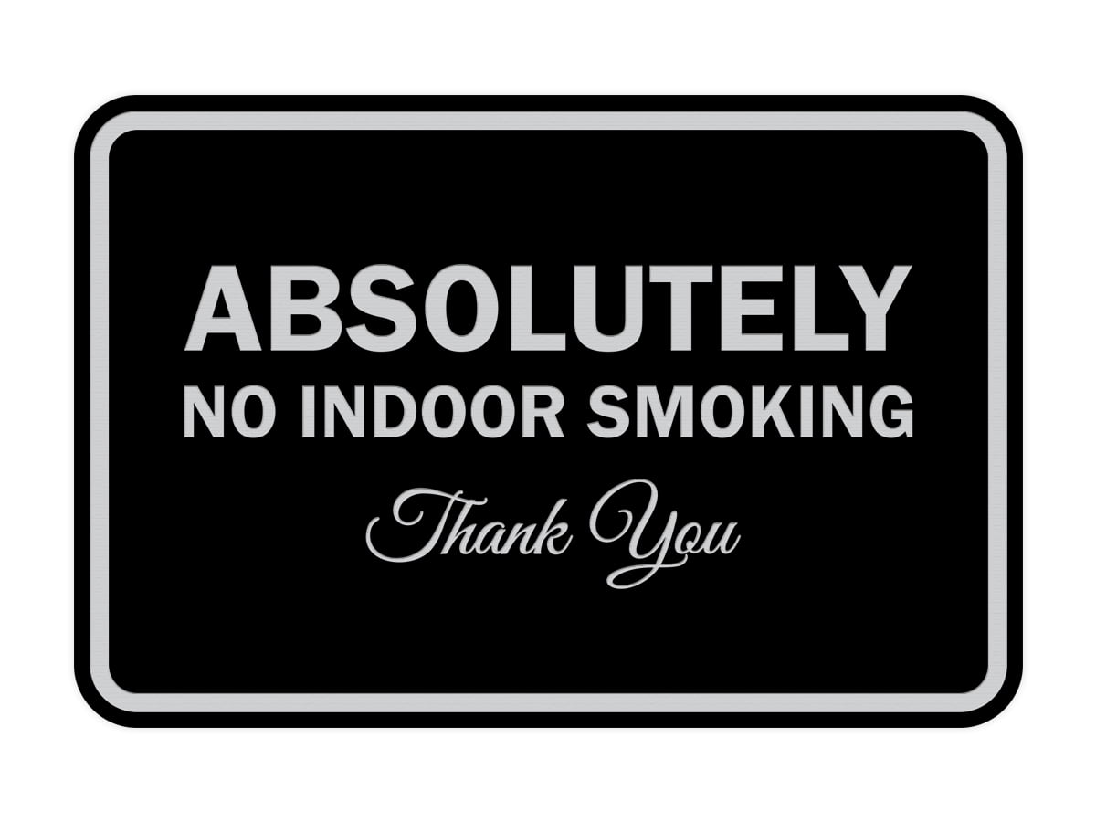Classic Framed Absolutely No Indoor Smoking Thank You Sign (Black ...