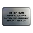 thumbnail image 1 of Classic Framed Attention Please Do Not Flush Paper Towels or Feminine Products in Toilets (Brushed Silver) - Small, 1 of 1