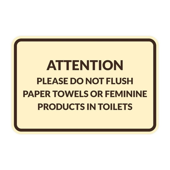 Classic Framed Attention Please Do Not Flush Paper Towels or Feminine Products in Toilets (Ivory/Dark Brown) - Small